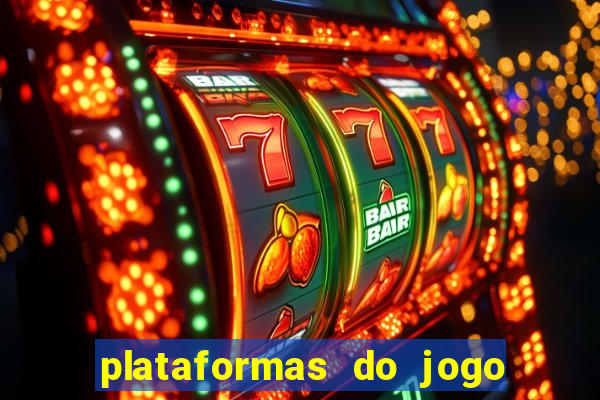 plataformas do jogo do tigre